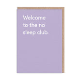 Ohh Deer - Welcome To The No Sleep Club Greetings Card